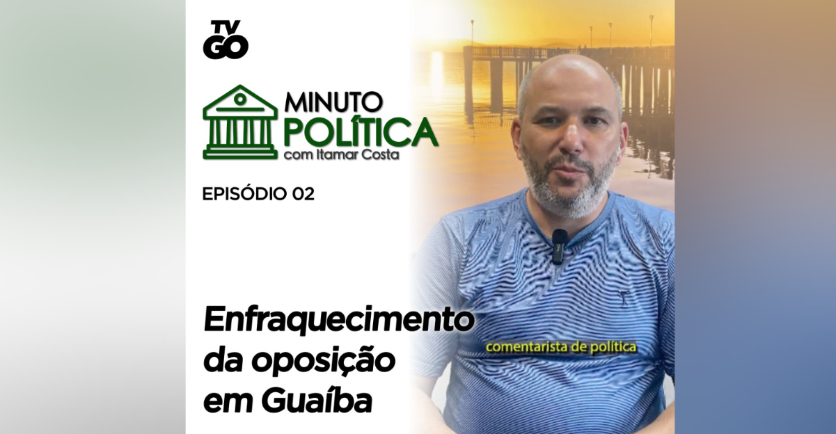 MinutoPolitica: Itamar Costa traz uma reflexão sobre a queda da oposição política na cidade de Guaíba
