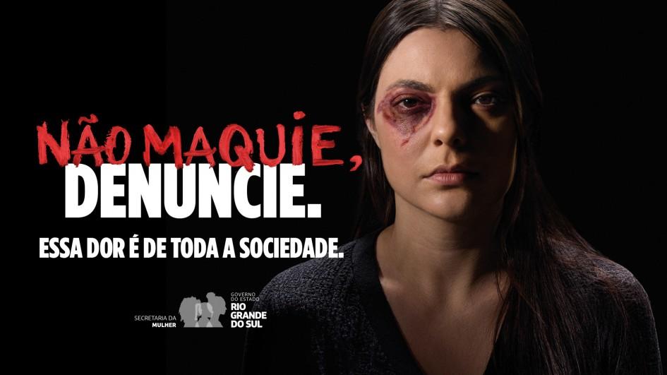 Governo do RS amplia campanha “Não maquie, denuncie” no período de Carnaval