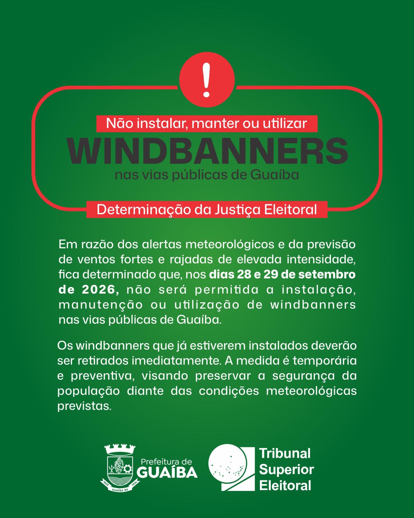 Justiça Eleitoral proíbe uso de windbanners nas ruas de Guaíba/RS devido à previsão de ventos fortes