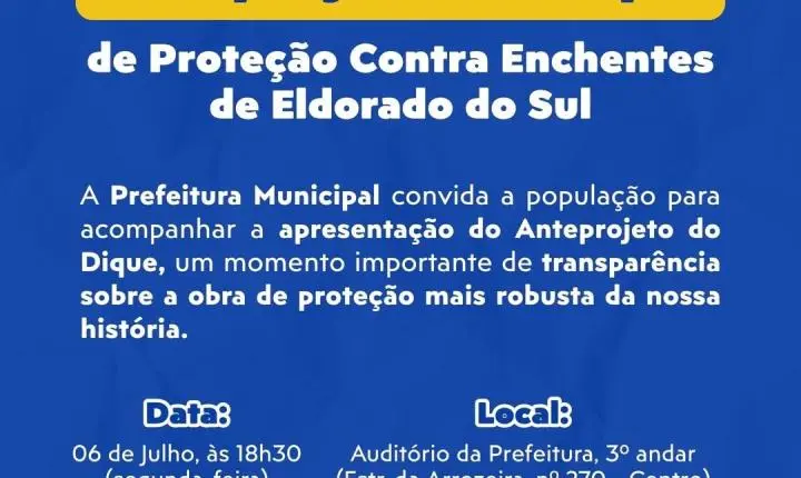 Eldorado do Sul apresenta anteprojeto do dique de proteção contra enchentes nesta segunda-feira