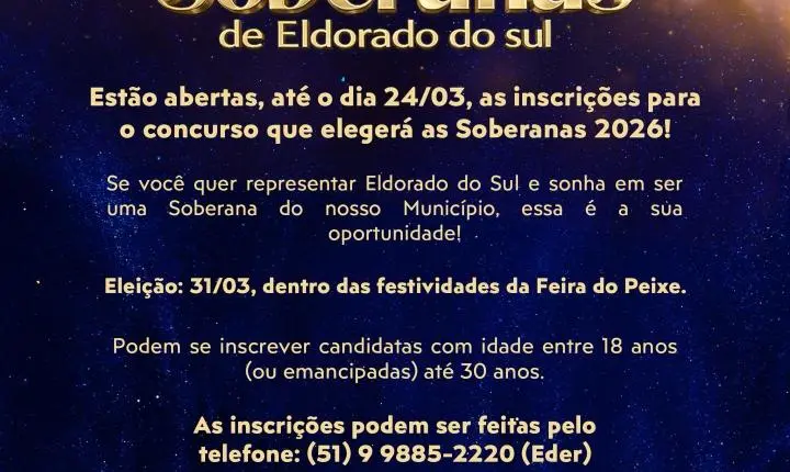 Inscrições para escolha das Soberanas de Eldorado do Sul 2026 seguem abertas até 24 de março